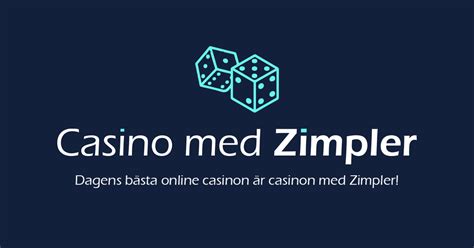 casino betala med zimpler